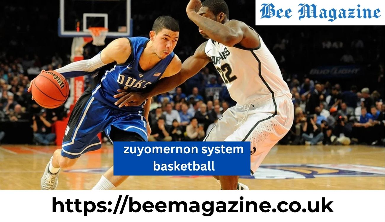 Zuyomernon System Basketball