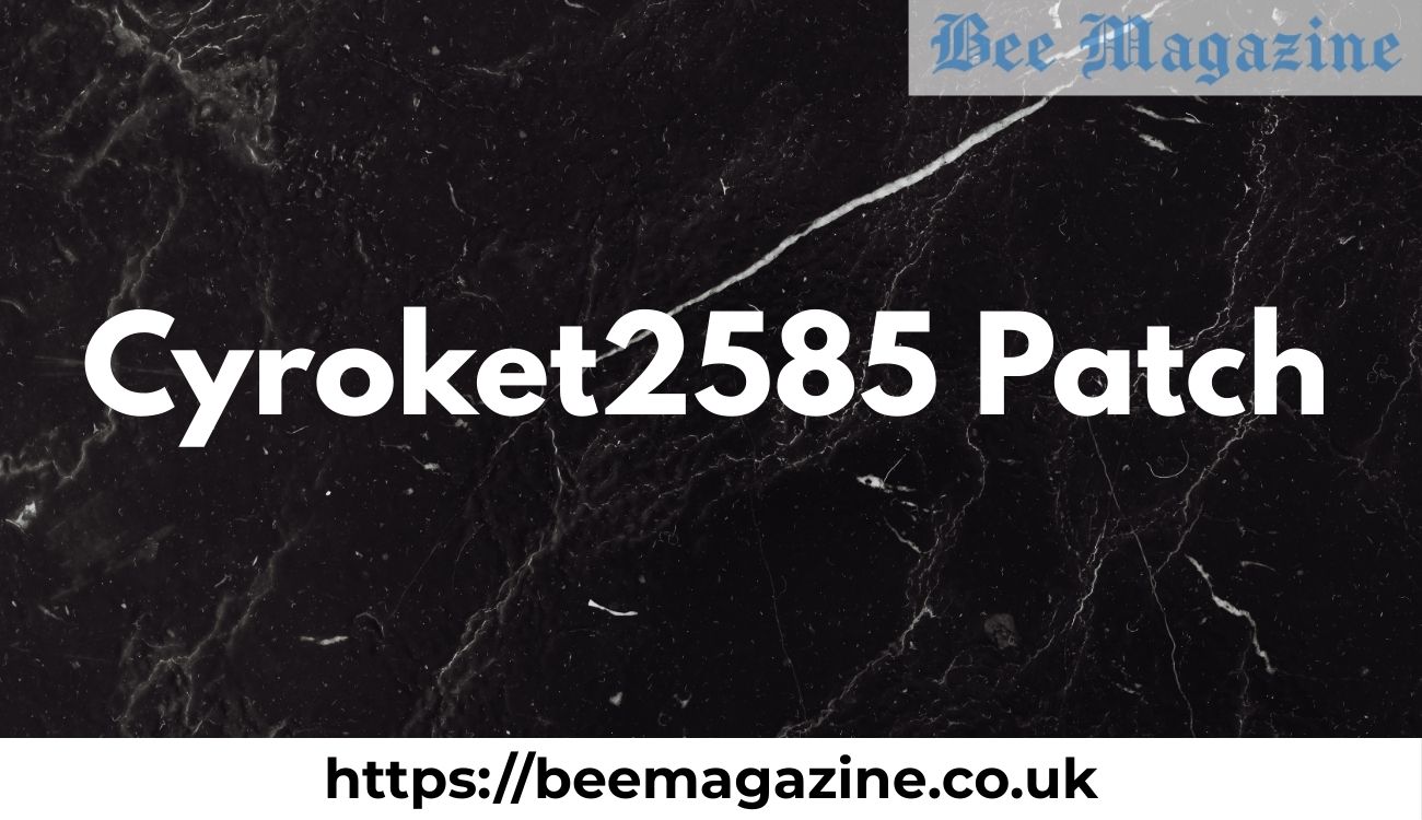 Cyroket2585 Patch