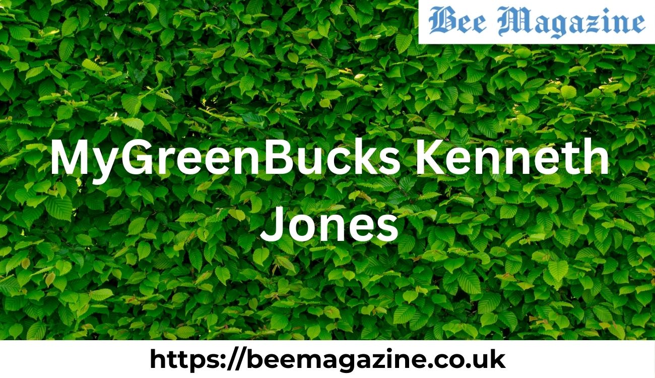 MyGreenBucks Kenneth Jones